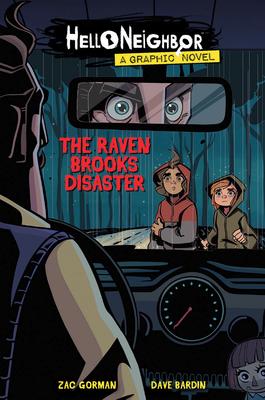 Hello Neighbor: The Graphic Novel #2: The Raven Brooks Disaster