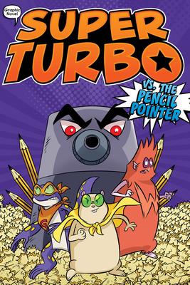 Super Turbo #3: Super Turbo vs. the Pencil Pointer