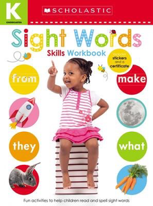 Sight Words Kindergarten Workbook: Scholastic Early Learners