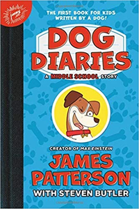 Dog Diaries #1: A Middle School Story