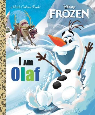 Disney's Frozen: I Am Olaf: A Little Golden Book