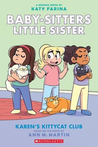 Baby-Sitters Little Sister Graphix #4: Karen's Kittycat Club