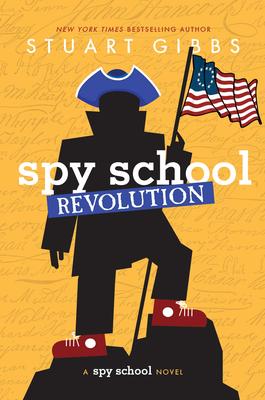 Spy School #8: Revolution