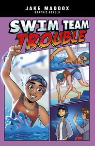 Jake Maddox Graphic Novels: Swim Team Trouble