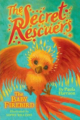 The Secret Rescuers #3: The Baby Firebird