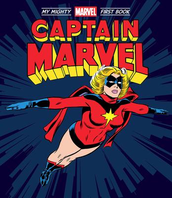 Marvel: Captain Marvel: My Mighty Marvel First Book