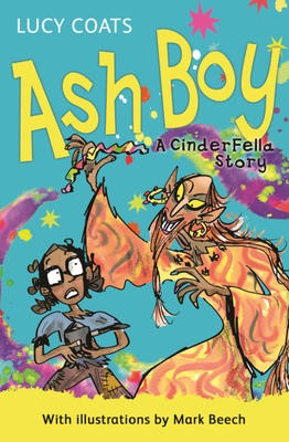 Ash Boy: A Cinderfella Story (Dyslexia Friendly Font)