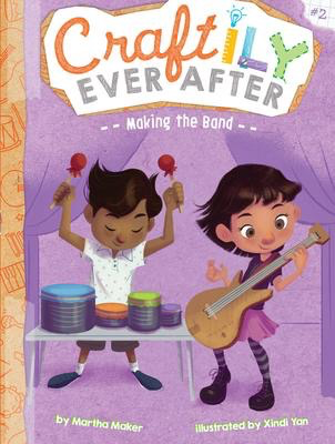 Craftily Ever After #2: Making the Band