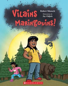 Robert Munsch's Vilains maringouins! (Blackflies)
