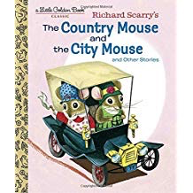Richard Scarry's The Country Mouse and the City Mouse: A Little Golden Book