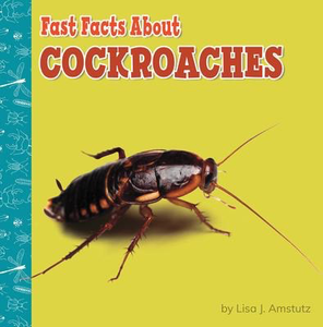 Fast Facts About Cockroaches