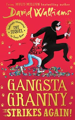 Gangsta Granny #2: Gangsta Granny Strikes Again!: David Walliams (HC)