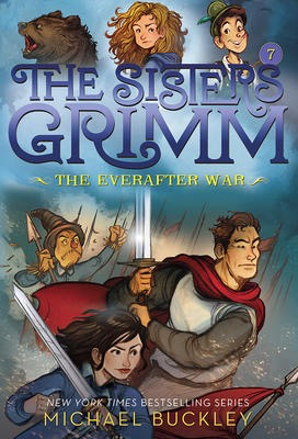 The Sisters Grimm #7: The Everafter War