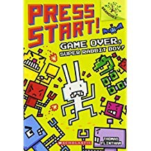 Press Start! #1: Game Over, Super Rabbit Boy! A Branches Book
