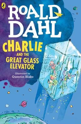 Roald Dahl's Charlie and the Great Glass Elevator