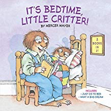 It's Bedtime, Little Critter: Mercer Mayer