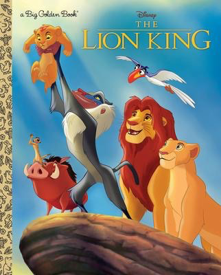 The Lion King: A Big Golden Book