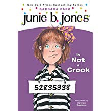 Junie B. Jones #9: Junie B. Jones is Not a Crook