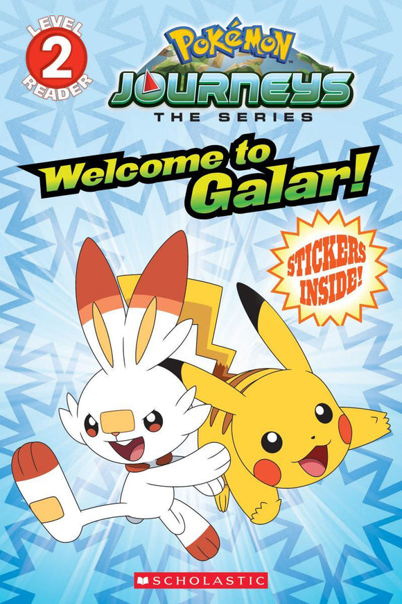 Scholastic Reader Level 2: Pokemon: Welcome to Galar!