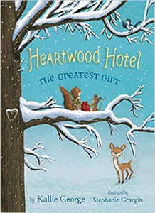 Heartwood Hotel #2: The Greatest Gift