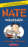 Nate  #6: Imbattable (Big Nate In the Zone)