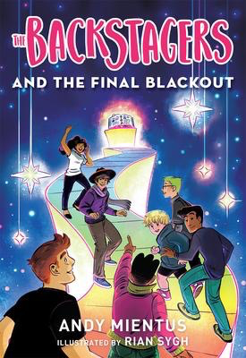 Backstagers #3: The Backstagers and the Final Blackout