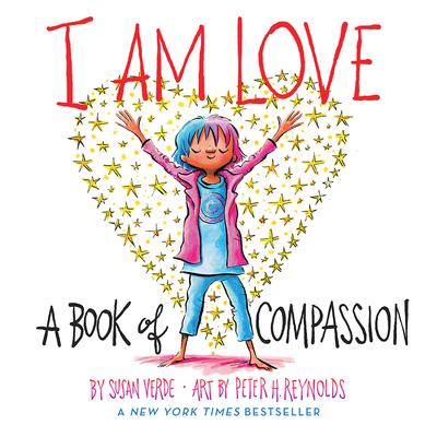 I Am Love: A Book of Compassion (BB)