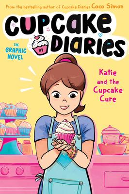 Cupcake Diaries The Graphic Novel #1: Katie and the Cupcake Cure