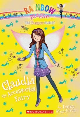 Rainbow Magic: The Fashion Fairies #2: Claudia the Accessories Fairy