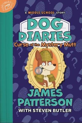 Dog Diaries #4: Curse of the Mystery Mutt: A Middle School Story