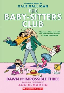 The Baby-Sitters Club Graphix #5: Dawn and the Impossible Three
