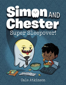 Simon and Chester #2: Super Sleepover!