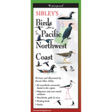 Sibley’s Birds of the Pacific Northwest Coast Field Guide