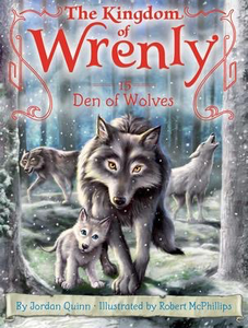 The Kingdom of Wrenly #15: Den of Wolves