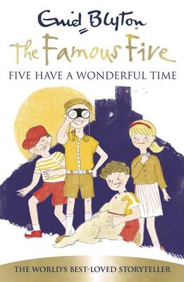 Enid Blyton's The Famous Five #11: Five Have a Wonderful Time