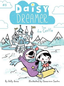 Daisy Dreamer  #5: The Ice Castle