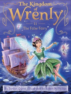 The Kingdom of Wrenly #11: The False Fairy
