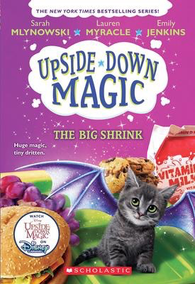 Upside-Down Magic #6: The Big Shrink