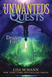 The Unwanteds Quests #5: Dragon Fire