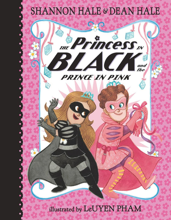 The Princess in Black #10: and the Prince in Pink (HC)