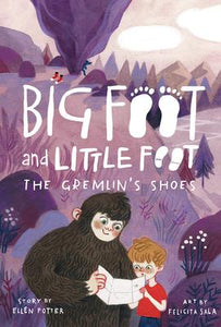 Big Foot and Little Foot #5: The Gremlin's Shoes