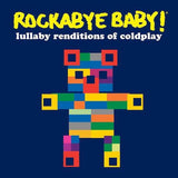 Rockabye Baby! Lullaby Renditions of Coldplay