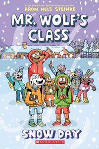 Mr. Wolf's Class #5: Snow Day