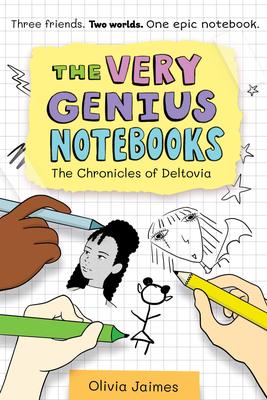 The Very Genius Notebooks #1: The Chronicles of Deltovia