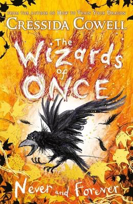 The Wizards of Once #4: Never and Forever (HC)