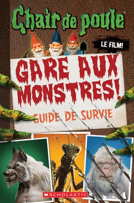 Chair de poule: Le film: Gare aux monstres! (Goosebumps: Monster Survival Guide)