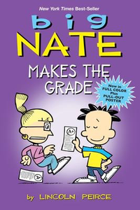 Big Nate # 4 Big Nate Makes the Grade