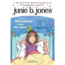 Junie B. Jones #8: Junie B. Jones Has a Monster Under Her Bed