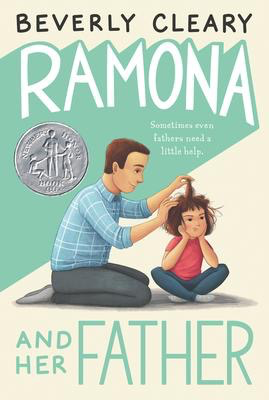Ramona #4: Ramona and Her Father