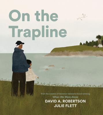 On the Trapline: David A. Robertson